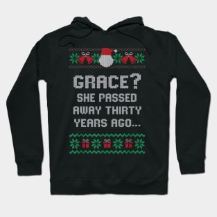 Grace She Passed Away Thirty Hoodie